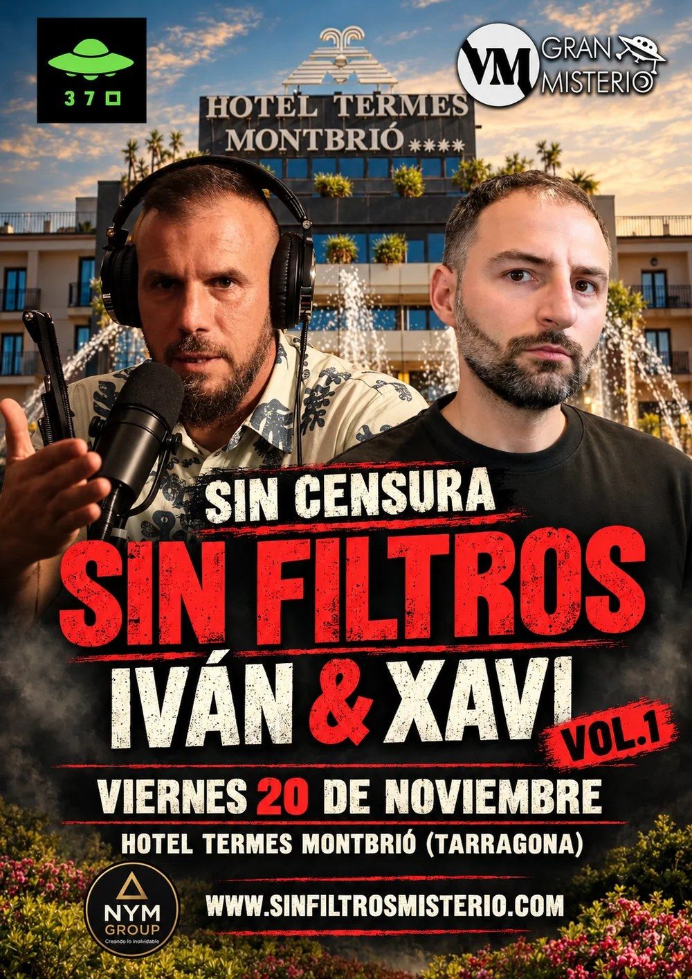 Cartel: Sin Filtros Vol. 1, Iván y Xavi sin censura, viernes 20 de noviembre en el Hotel Termes Montbrió